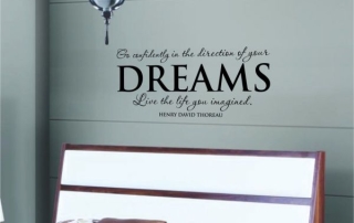 "Go confidently in the direction of your dreams." Thoreau Quote for Vinyl Wall Words & Sayings