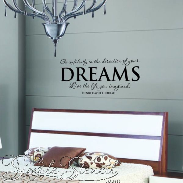 "Go confidently in the direction of your dreams." Thoreau Quote for Vinyl Wall Words & Sayings
