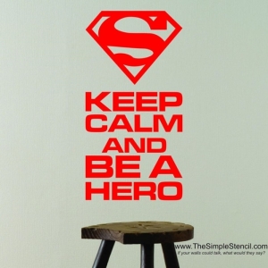Keep Calm Be A Hero Motivational Vinyl Wall Sticker