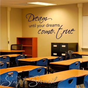 Dream Until Your Dreams Come True Anti Bullying Quotes for Walls 600x600