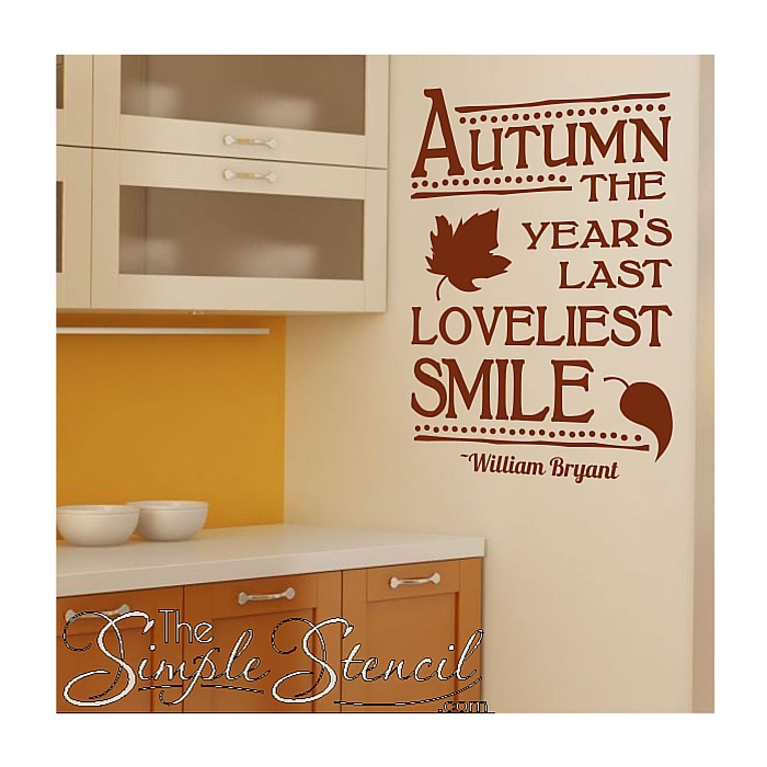 Autumn The Year's Lovliest Smile Willam Bryant Custom Vinyl Wall Decal Fall Leaves Stickers