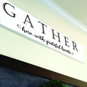 Gather-Here-With-Grateful-Hearts-Farmhouse-Sign-Diy-With-Custom-Vinyl-Decal-From-Simple-Stencil-Image-size-300x300