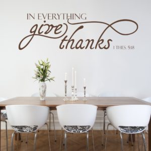 In-Everything-Give-Thanks-Bible-Verse-Vinyl-Wall-Decal-For-Decorating-A-Dining-Room-For-Thanksgiving-and-holidays