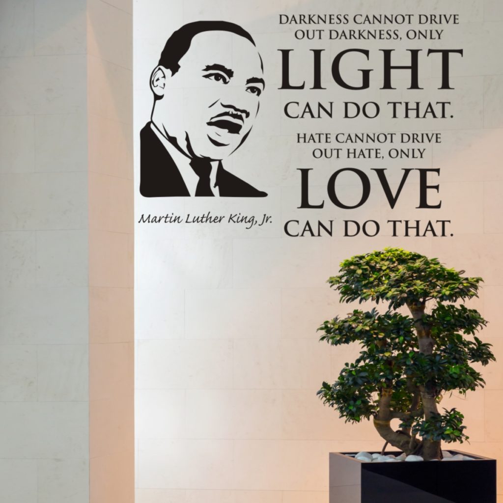Martin-Luther-King-Jr-Silhouette-Face-Darkness-Light-Hate-Love-Quote-Wall-Decal-Stencil-Sticker