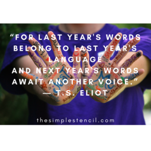 TS-Eliot-Quote-about-New-Years-Eve-Resolutions-about-Last-Years-Words-and-Next-Years-Words