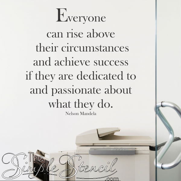 Everyone-Can-Rise-Above-Their-Circumstances-Inspirational-Wall-Quote ...