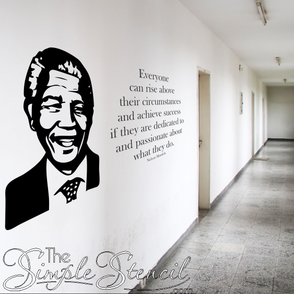 An inspirational wall display on wall in School Hallway for Black History Month that reads: Everyone can rise above their circumstances and achieve success if they are dedicated to and passionate about what they do. ~Nelson Mandela Shown alongside a silhouette decal of Nelson Mandela and is a great way to inspire and teach students. 