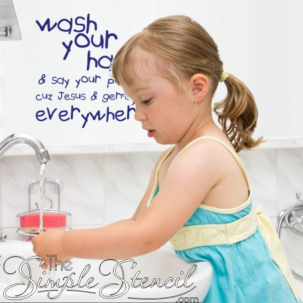 Wash your hands and say your prayers because Jesus and Germs are everywhere! A funny wall decal to remind children of the important things! 