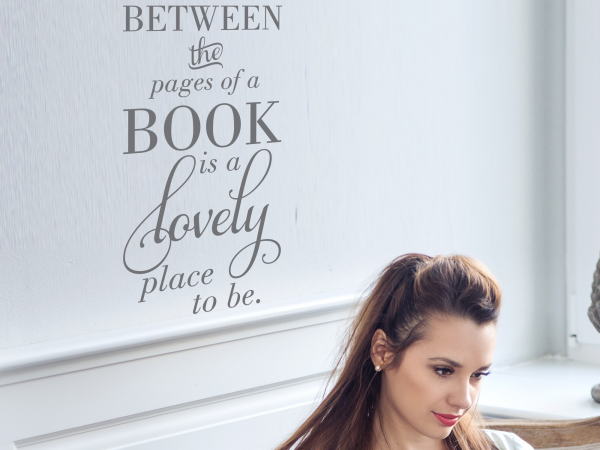 Between the pages of a book is a lovely place to be!  A great wall quote decal for your favorite reading spot, book nook, reading corner, etc. Especially during Reading Awareness Month!