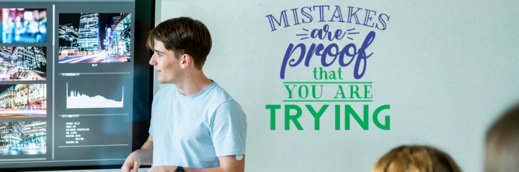 Mistakes are proof that you are trying motivational wall quote decal on classroom wall in school to encourage students and create a positive learning environment. 